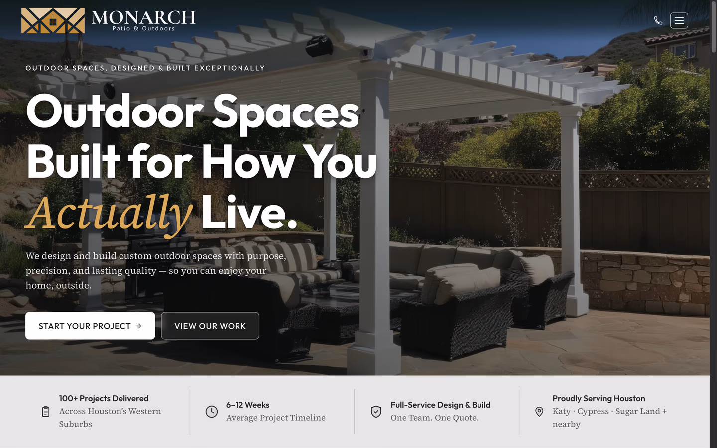 Monarch Patio and Outdoors homepage hero, "Outdoor Spaces Built for How You Actually Live" over a covered patio with a pergola
