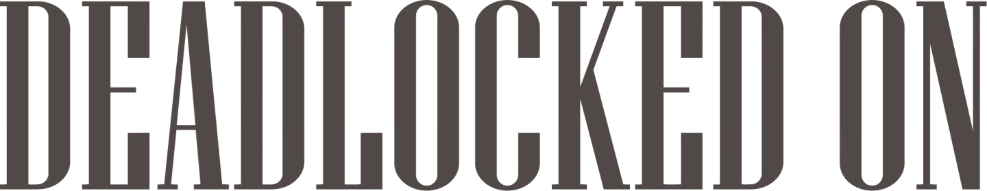 Deadlocked On dark wordmark on light background by Desque